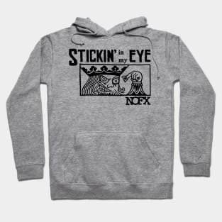 Stickin In My Eye Hoodie